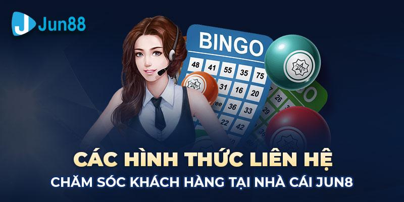 Làm thế nào để liên hệ chăm sóc khách hàng jun88